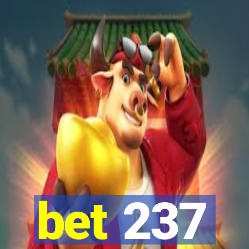 bet 237